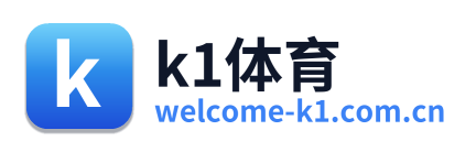 k1体育
